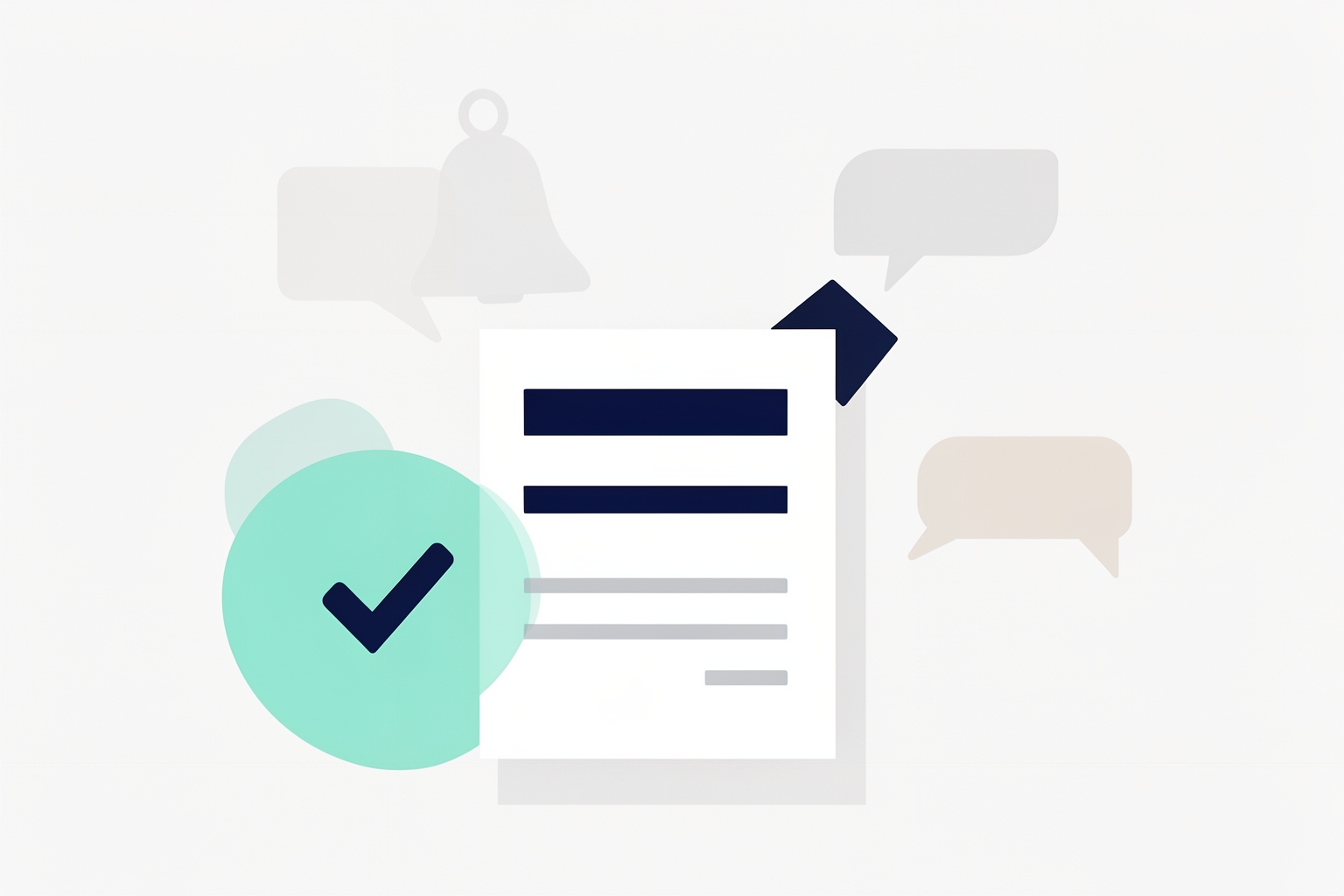 A flat editorial illustration of a white document with navy bars and a mint green circle containing a navy checkmark, surrounded by several speech bubbles and a faint bell icon.