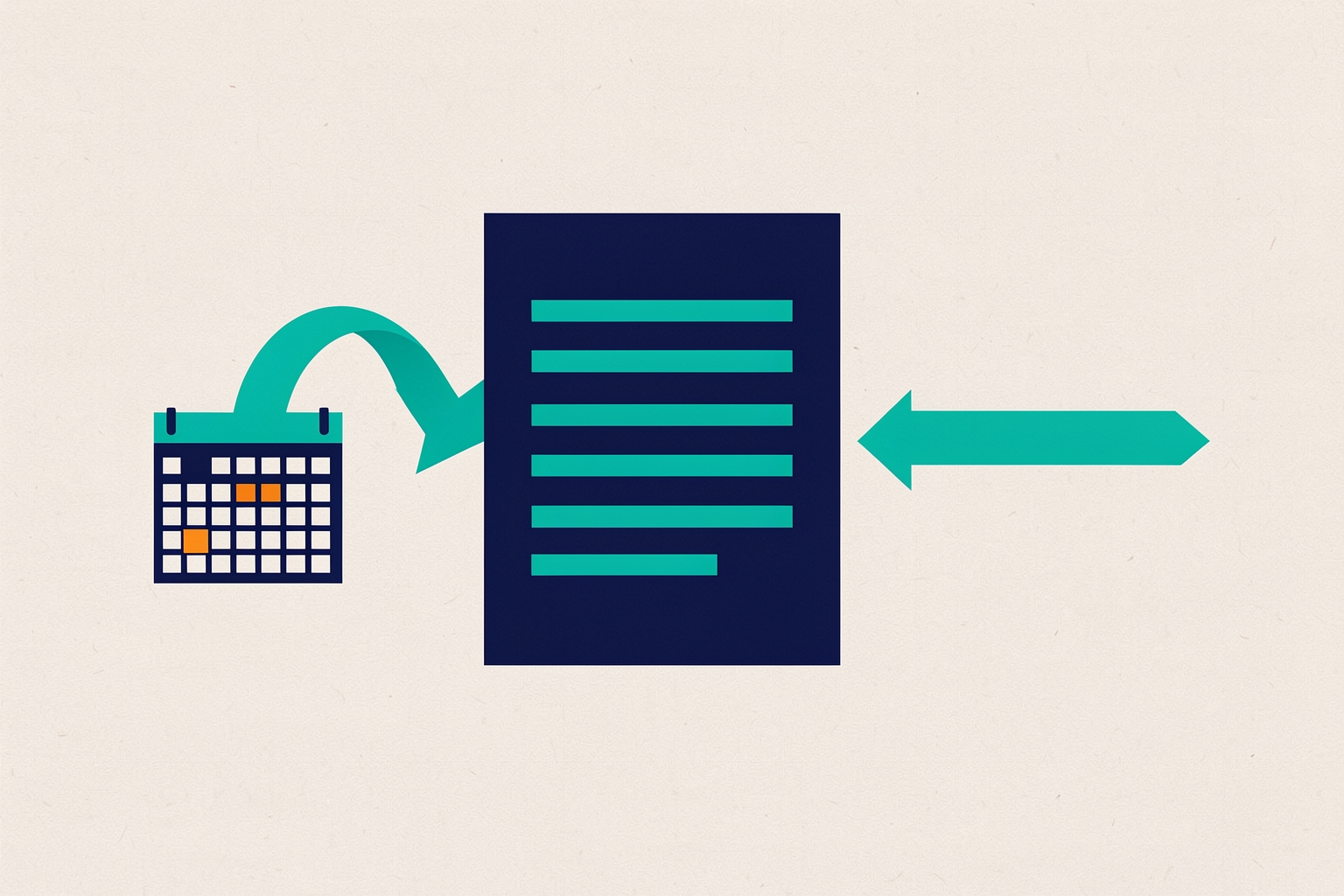 A flat editorial illustration on a textured neutral background featuring a navy blue document with teal lines, a teal calendar with orange accents, and two teal arrows pointing towards the document.
